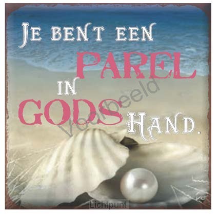 Je bent een parel in Gods hand