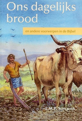 Ons dagelijks brood