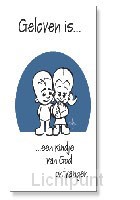 Prentbriefkaart geloven is een kindje va