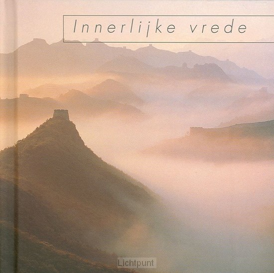 Inspirerende citaten innerlijke vrede