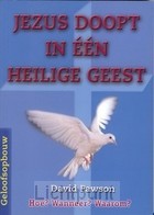 Jezus doopt in één Heilige Geest