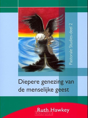 Diepere genezing van de menselijke geest