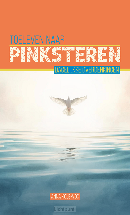 Toeleven naar pinksteren