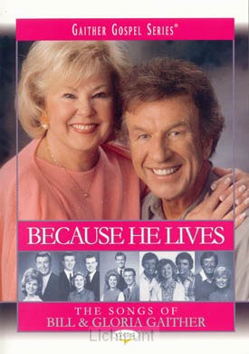 BECAUSE HE LIVES