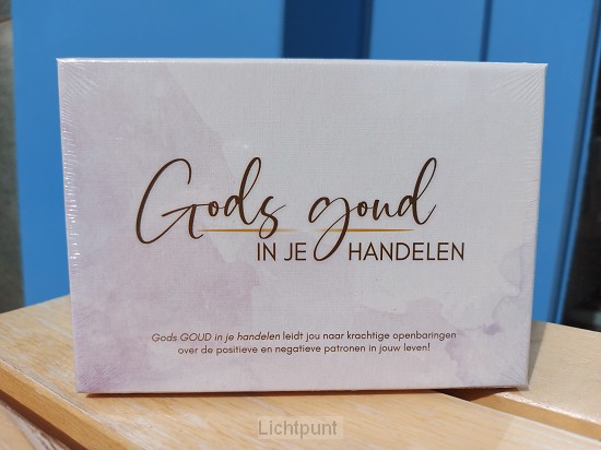 Gods Goud in je handelen