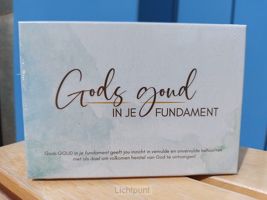 Gods Goud in je fundament