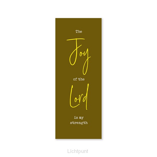 Boekenlegger The joy of the Lord is my s