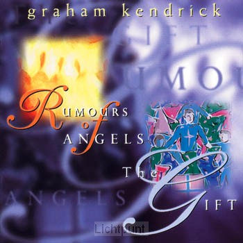 RUMOURS OF ANGELS & THE GIFT