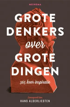 Grote denkers over grote dingen*