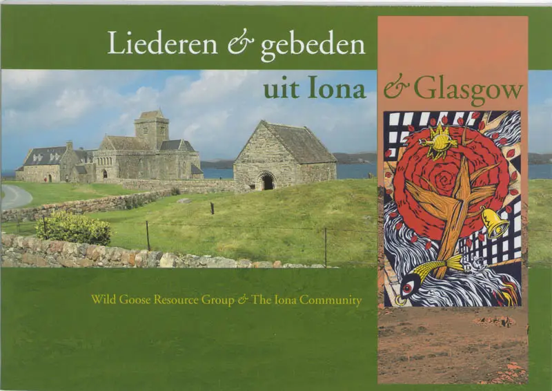 Liederen en gebeden uit iona en glasgow