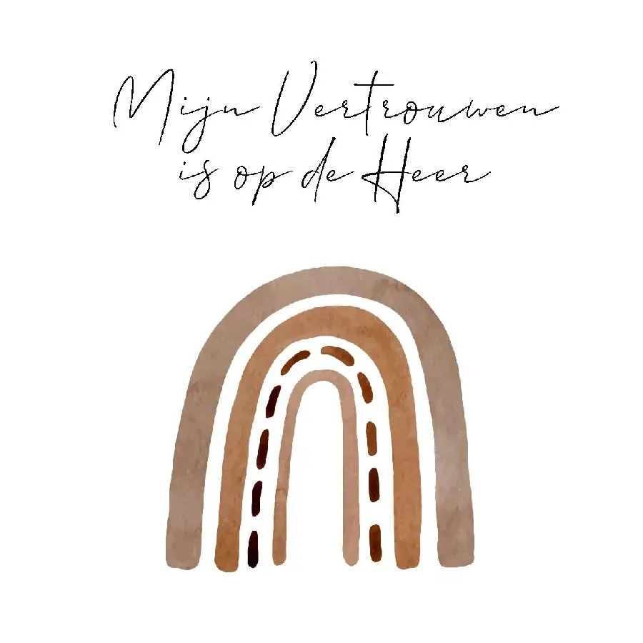 Mijn vertrouwen is op de Heer