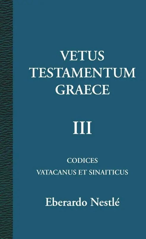 Vetus Testamentum Graece III