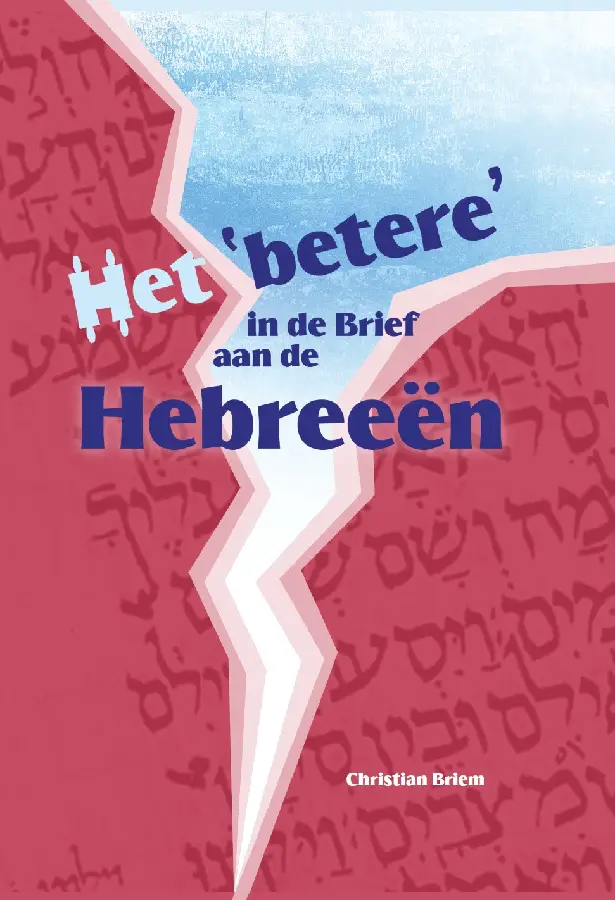Het 'betere'in de brief aan de Hebreeën
