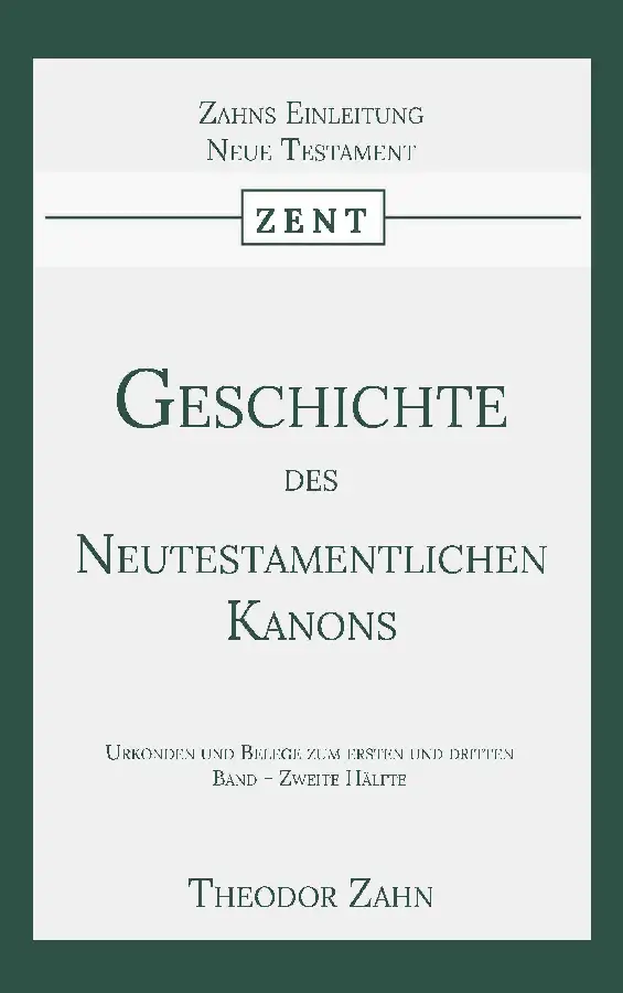 Geschichte des Neutestamentlichen Kanons