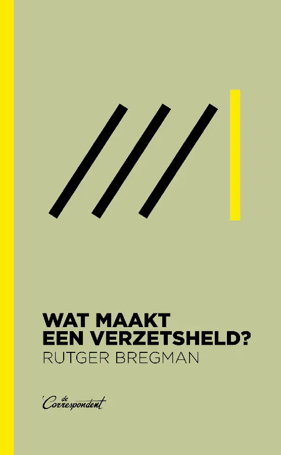 Wat maakt een verzetsheld