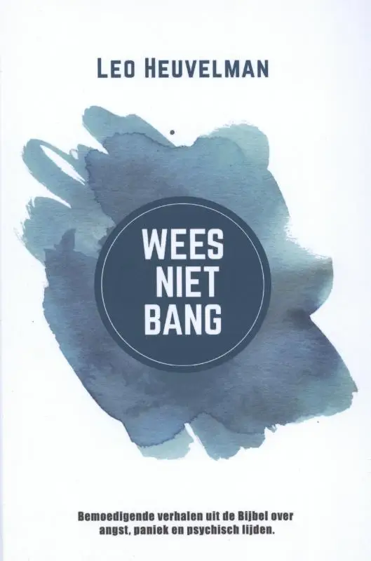 Wees niet bang*