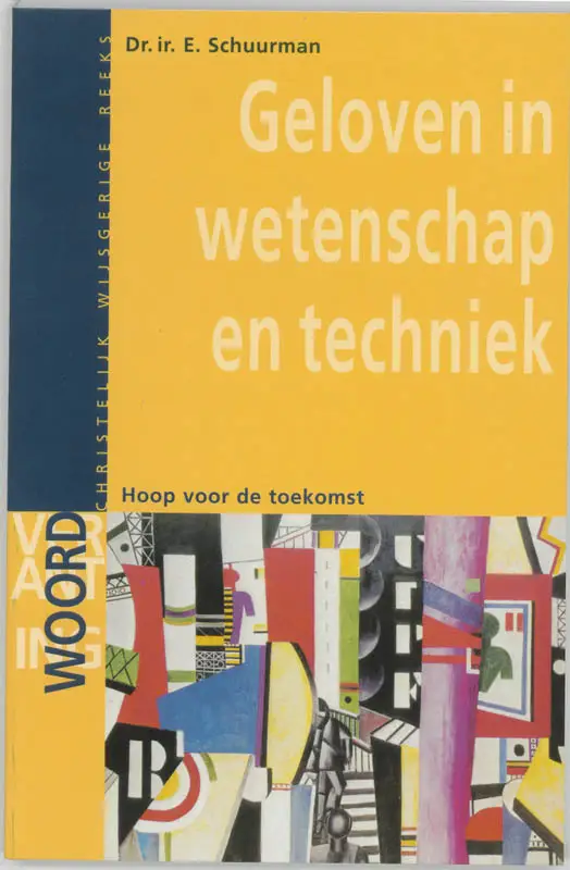 Geloven in wetenschap en techniek