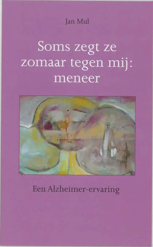 Soms zegt ze zomaar tegen mij meneer
