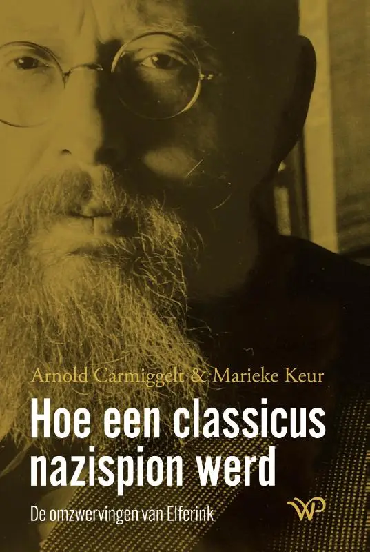 Hoe een classicus nazispion werd