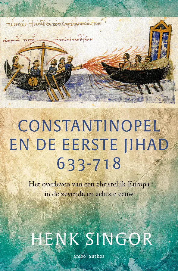 Constantinopel en de eerste jihad 633-71