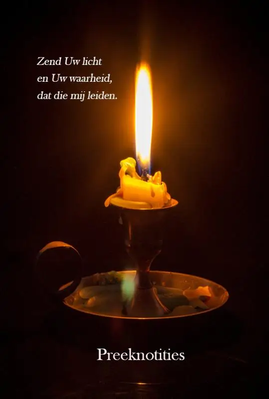 Preeknotities zend Uw licht