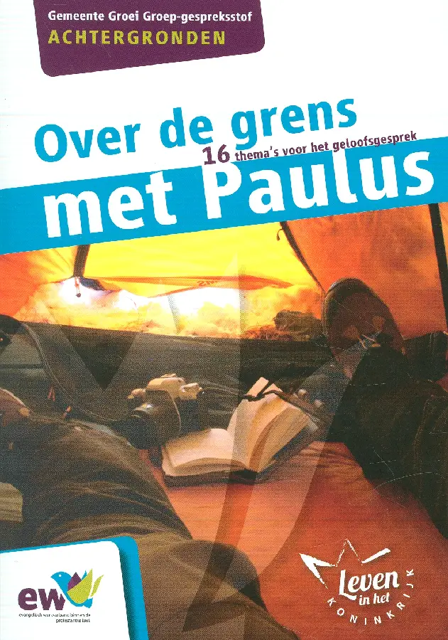Over de grens met paulus achtergronden