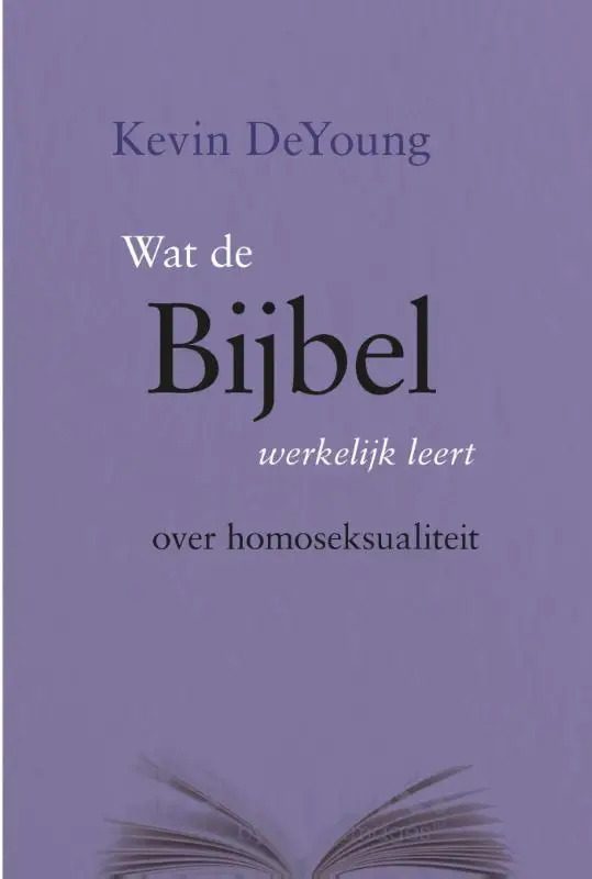 Wat de bijbel werkelijk leert *