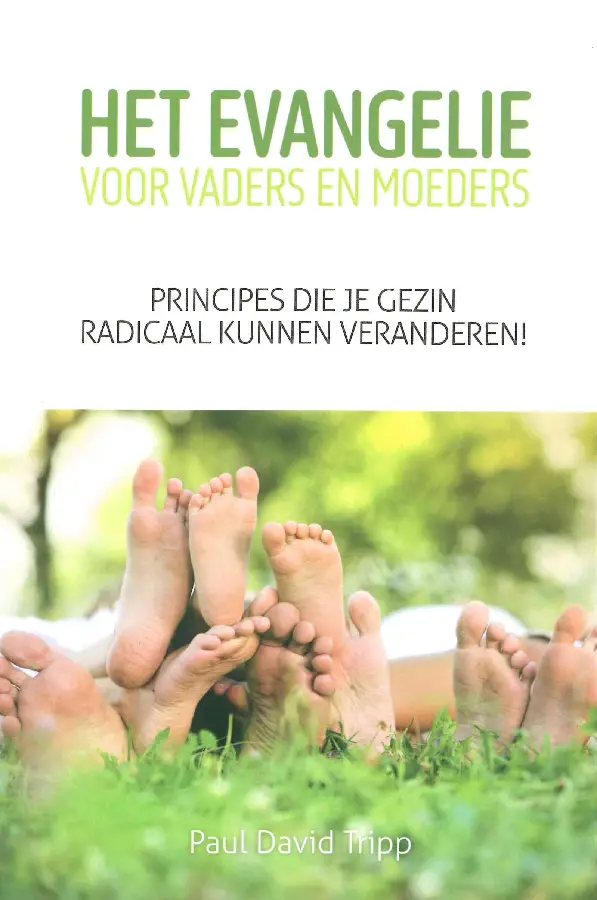 Evangelie voor vaders en moeders