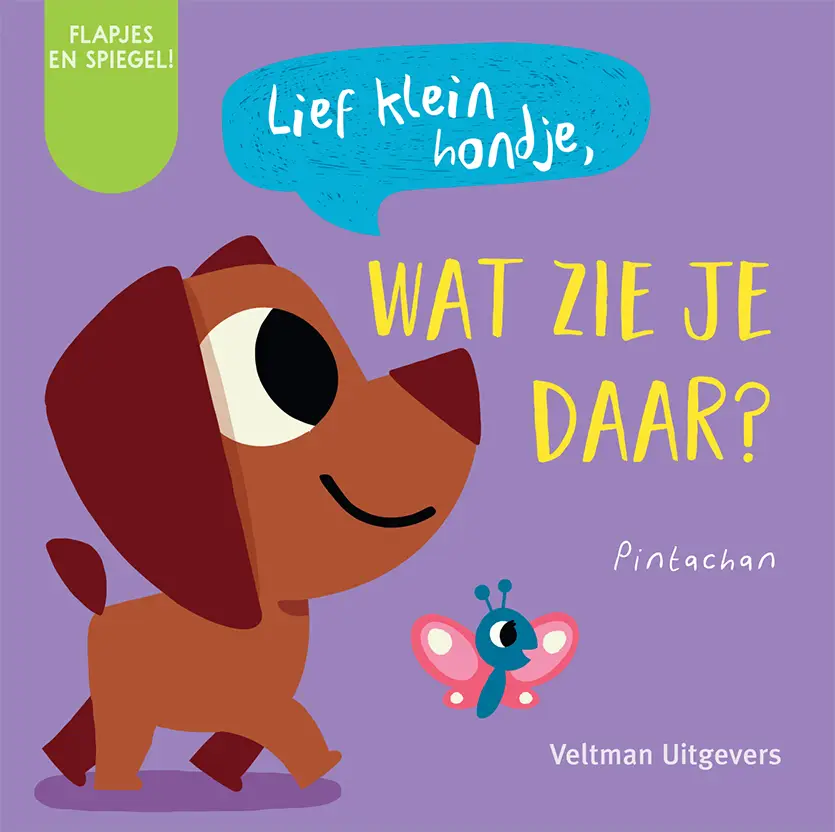 Lief klein hondje, wat zie je daar?