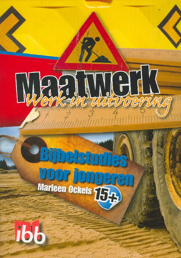 Maatwerk 15+ werk in uitvoering