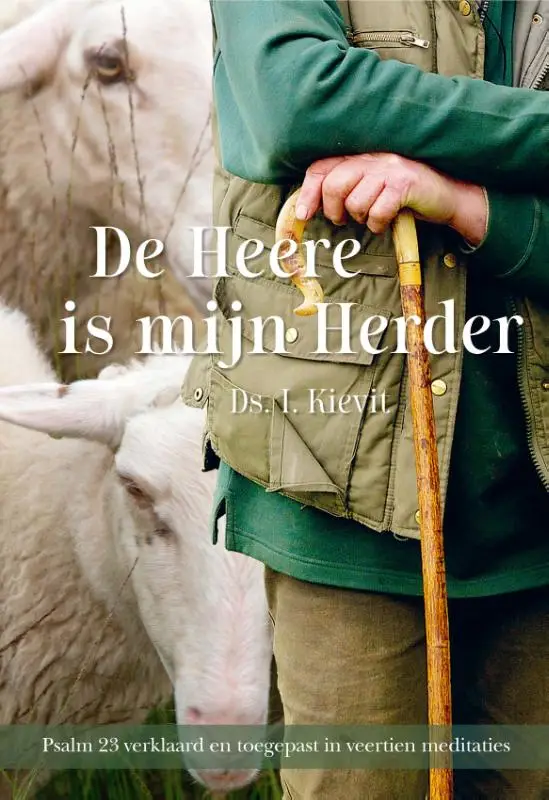 Heere is mijn Herder*