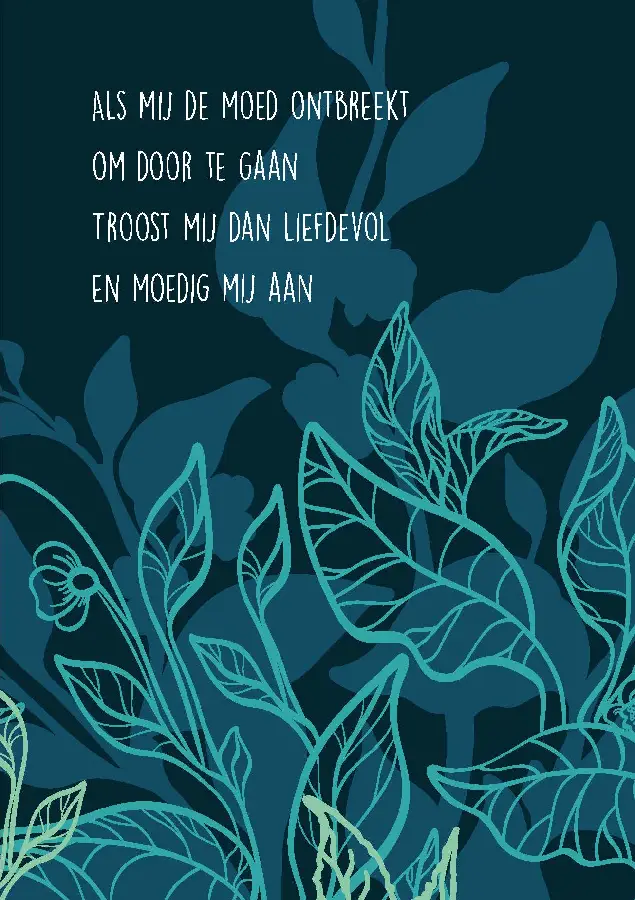 Wenskaart Als mij de moed ontbreekt...