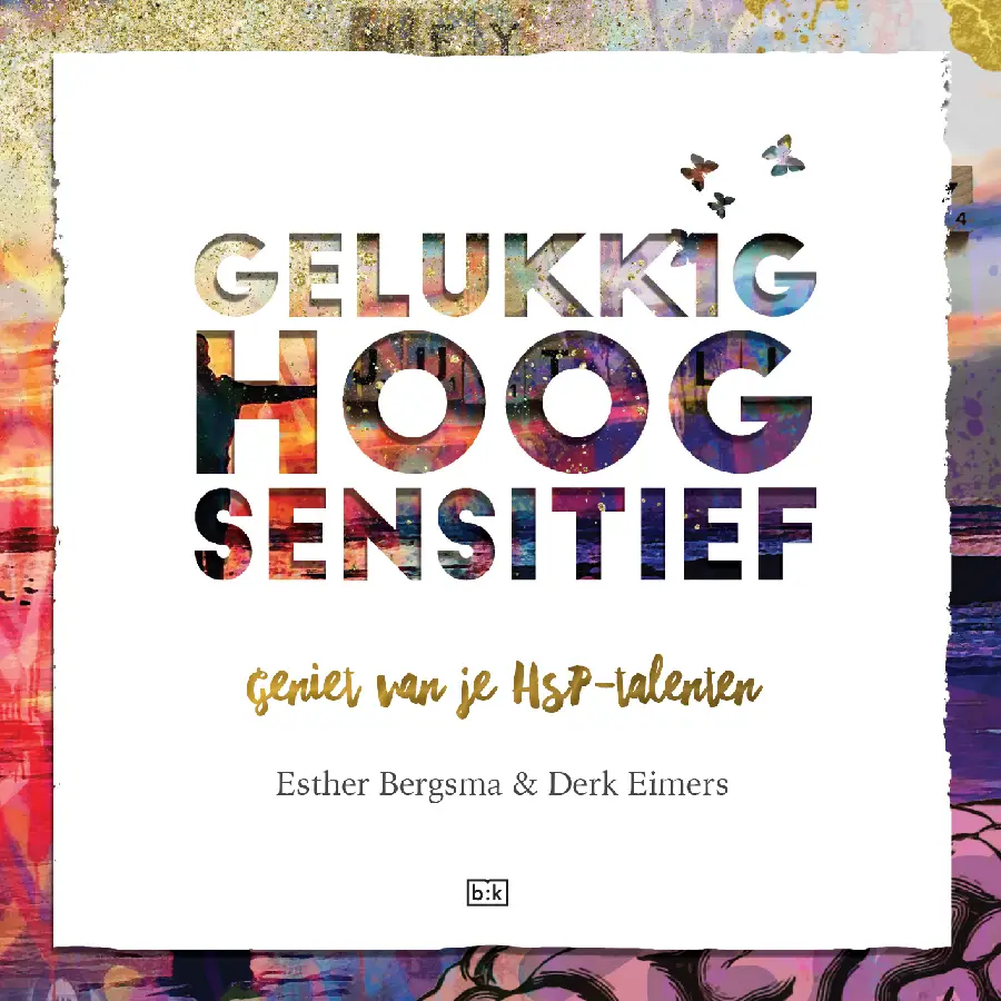 Gelukkig hoogsensitief